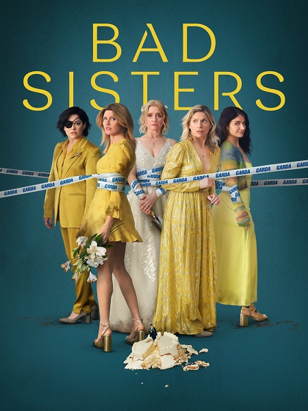 مسلسل Bad Sisters الموسم الثاني مترجم كامل