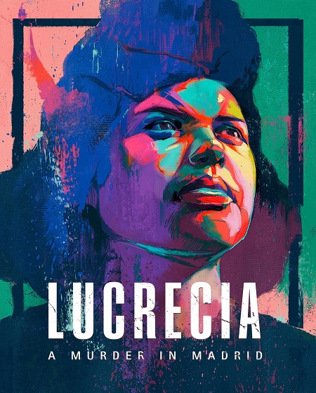 مسلسل Lucrecia un crimen de odio 2024 مترجم كامل