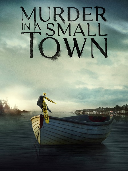 مسلسل Murder in a Small Town الموسم الاول مترجم كامل