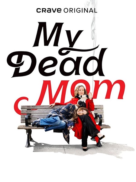 مسلسل My Dead Mom 2024 مترجم كامل